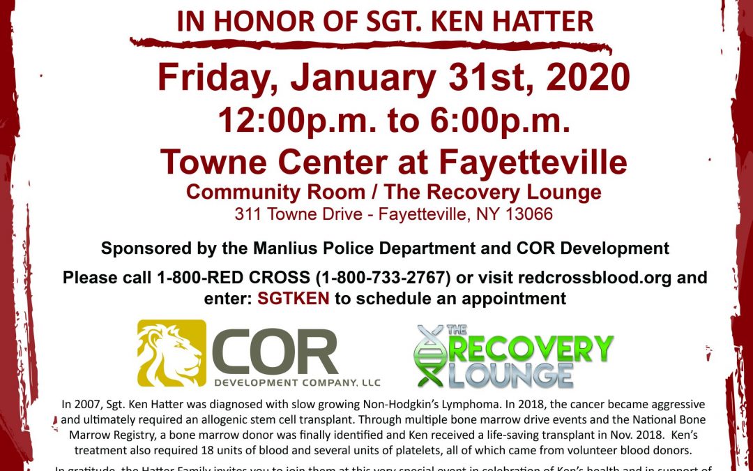 COR DEVELOPMENT AND LOCAL PARTNERS TO HOST BONE MARROW SCREENING AND BLOOD DRIVE IN HONOR OF SGT. KEN HATTER AT TOWNE CENTER AT FAYETTEVILLE